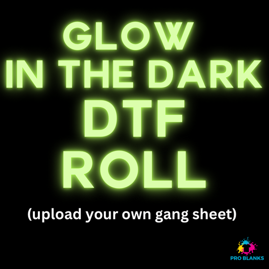 Glow in the Dark - Upload Your Gang Sheet