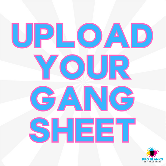 Upload Your DTF Gang Sheet