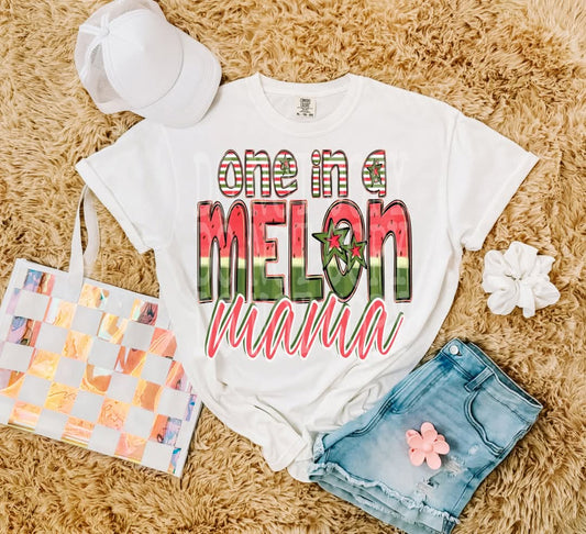 One In A Melon Mama #4899 - Ready to Press DTF Transfer Full Color