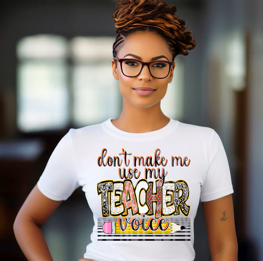 Teacher Voice #5193 - Ready to Press DTF Transfer Full Color - Pro Blanks