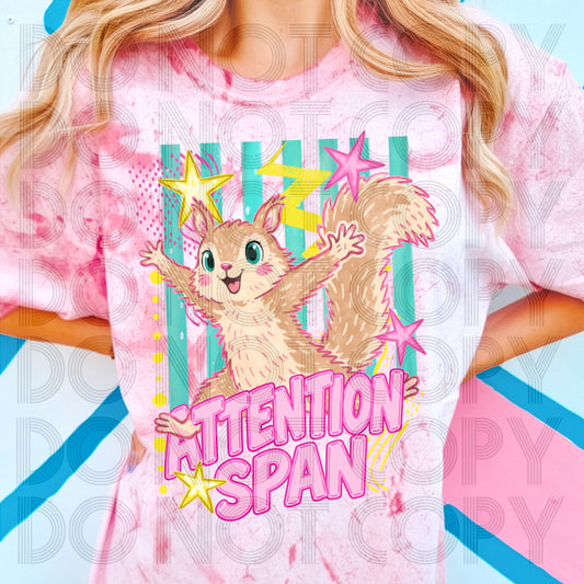 Attention Span Of A Squirrel #6661 - Ready to Press DTF Transfer Full Color