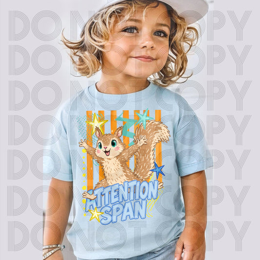 Attention Span Of A Squirrel #6648 - Ready to Press DTF Transfer Full Color