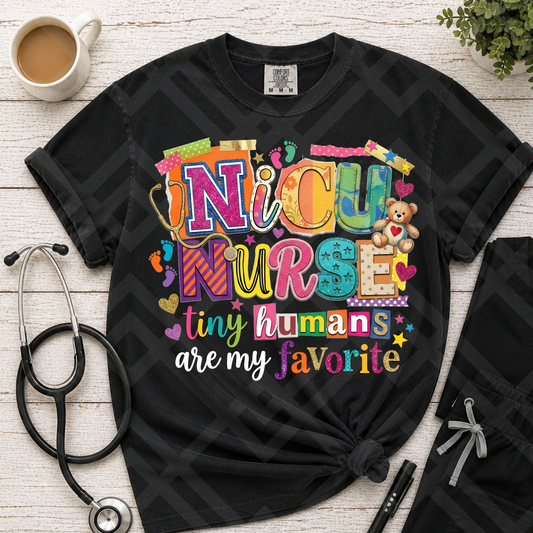 NICU Nurse Tiny Humans Are My Favorite #6699 - Ready to Press DTF Transfer Full Color
