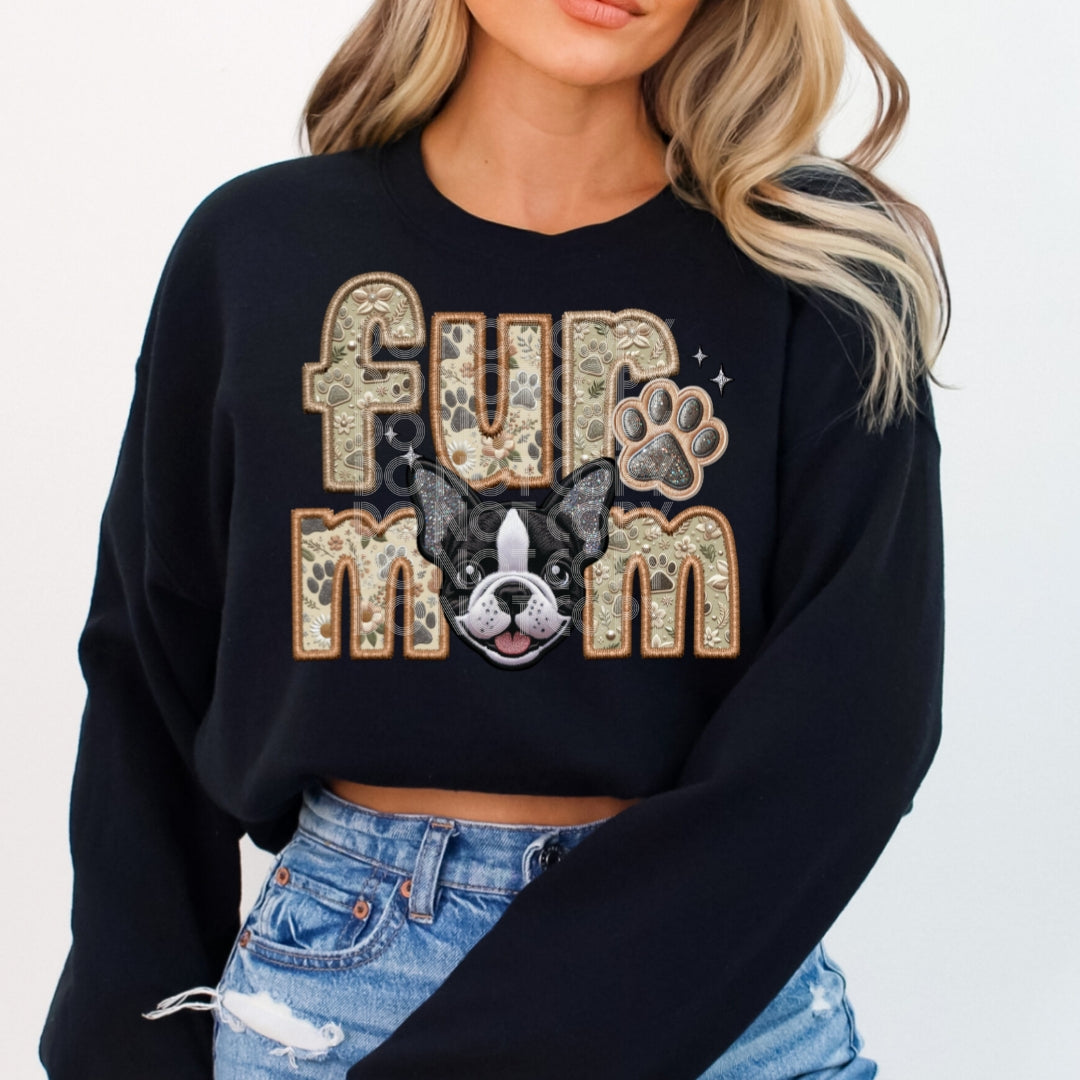 Boston Terrier Fur Mom #1567 - Ready to Press DTF Transfer Full Color