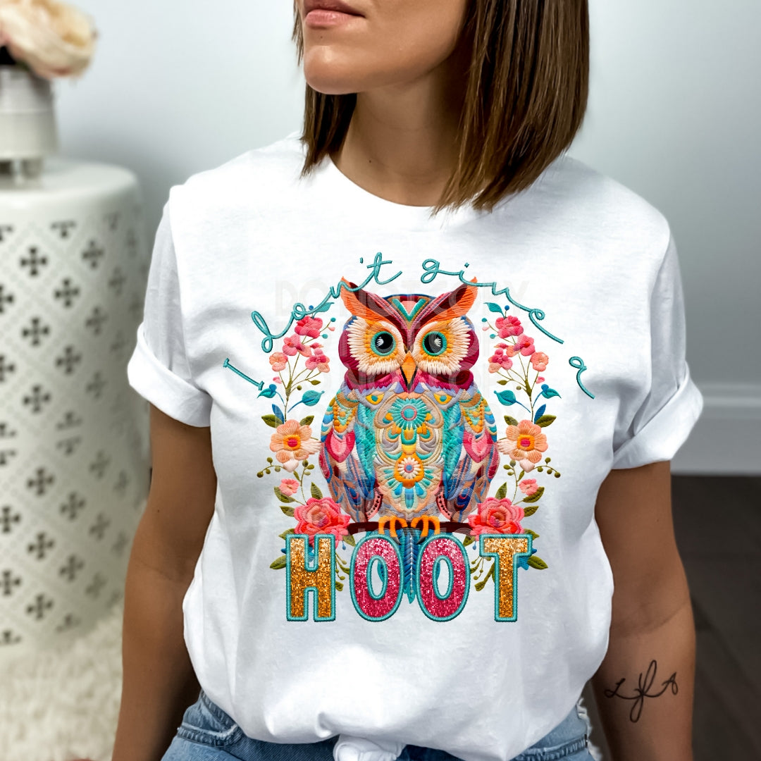 I Don't Give A Hoot #1691 - Ready to Press DTF Transfer Full Color