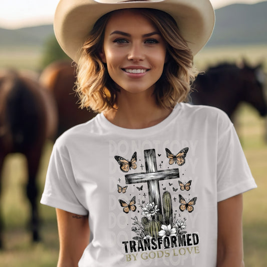 Transformed By Gods Love #1878 - Ready to Press DTF Transfer Full Color