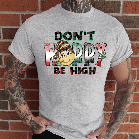 Be High #3001 - Ready to Press DTF Transfer Full Color