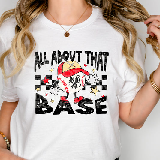 All About That Base Baseball #3080 - Ready to Press DTF Transfer Full Color