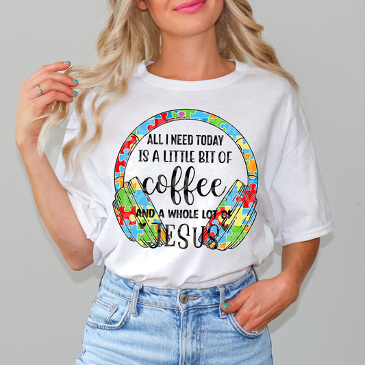Autism Coffee And Jesus #3137 - Ready to Press DTF Transfer Full Color