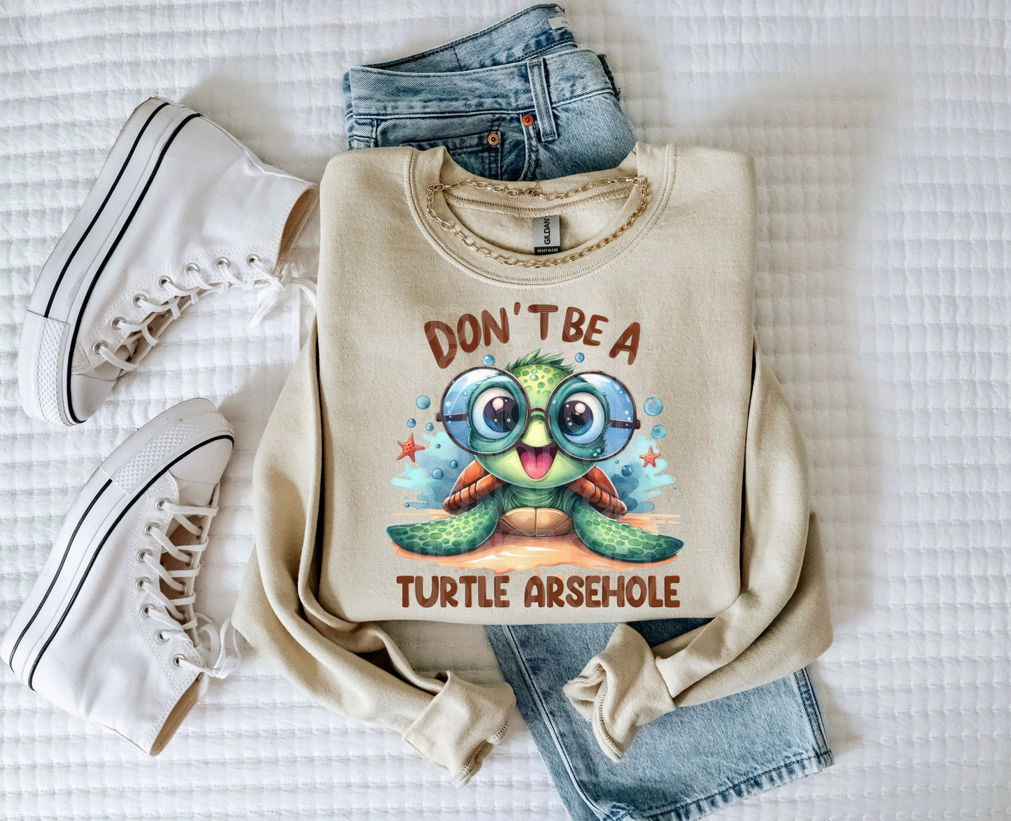 Don't Be A Turtle Arsehole #4225 - Ready to Press DTF Transfer Full Color - Pro Blanks