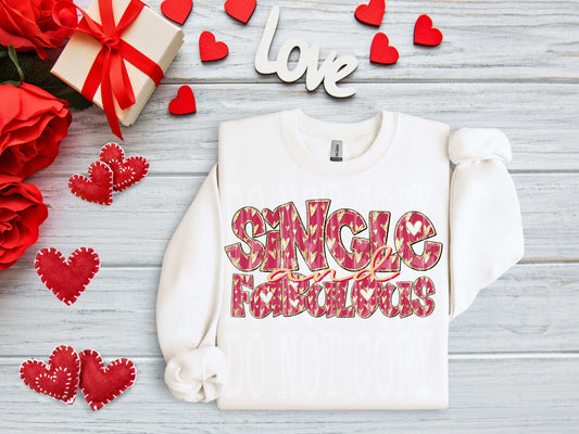Single & Fabulous #4456 - Ready to Press DTF Transfer Full Color