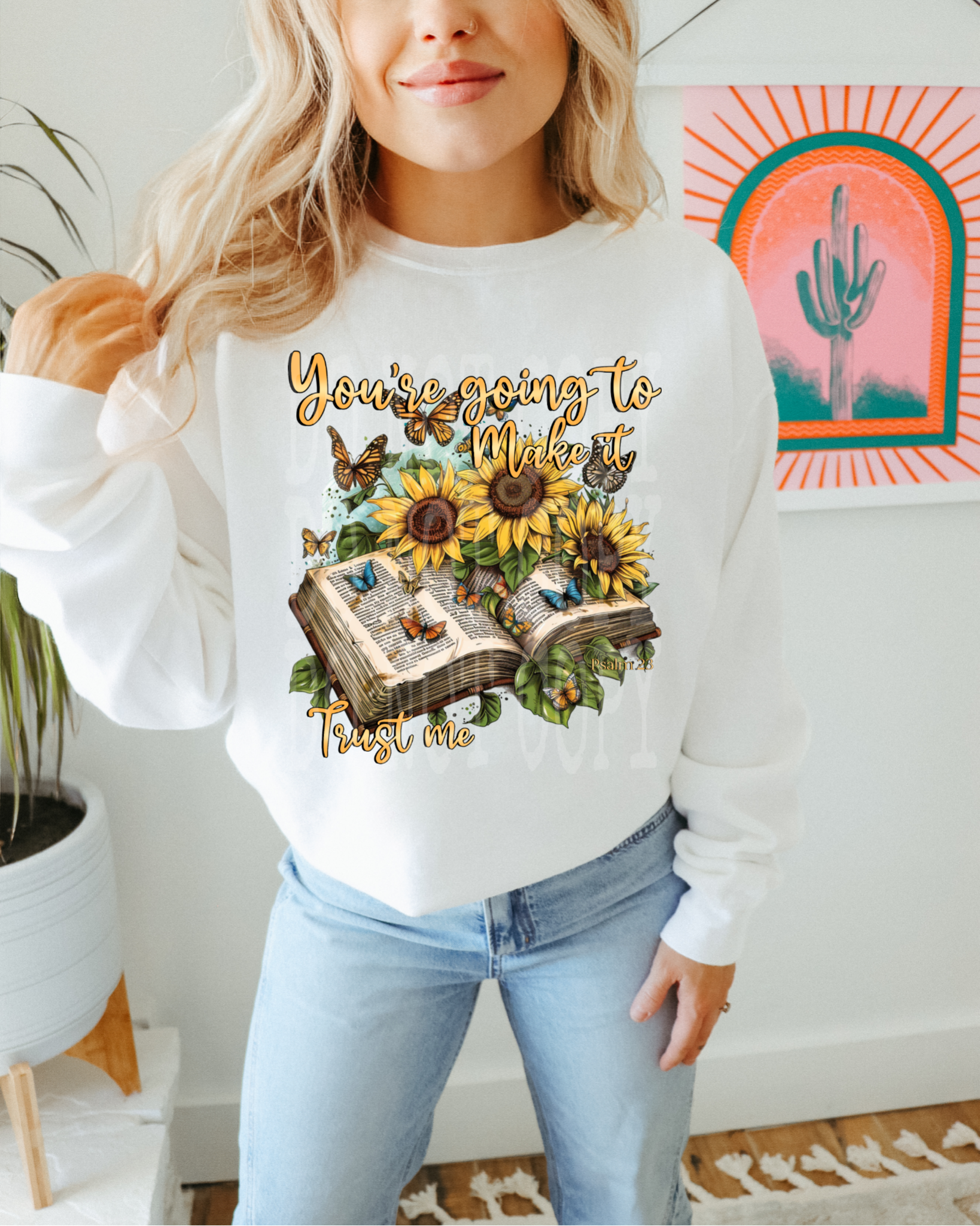 You're Going To Make It #4562 - Ready to Press DTF Transfer Full Color - Pro Blanks