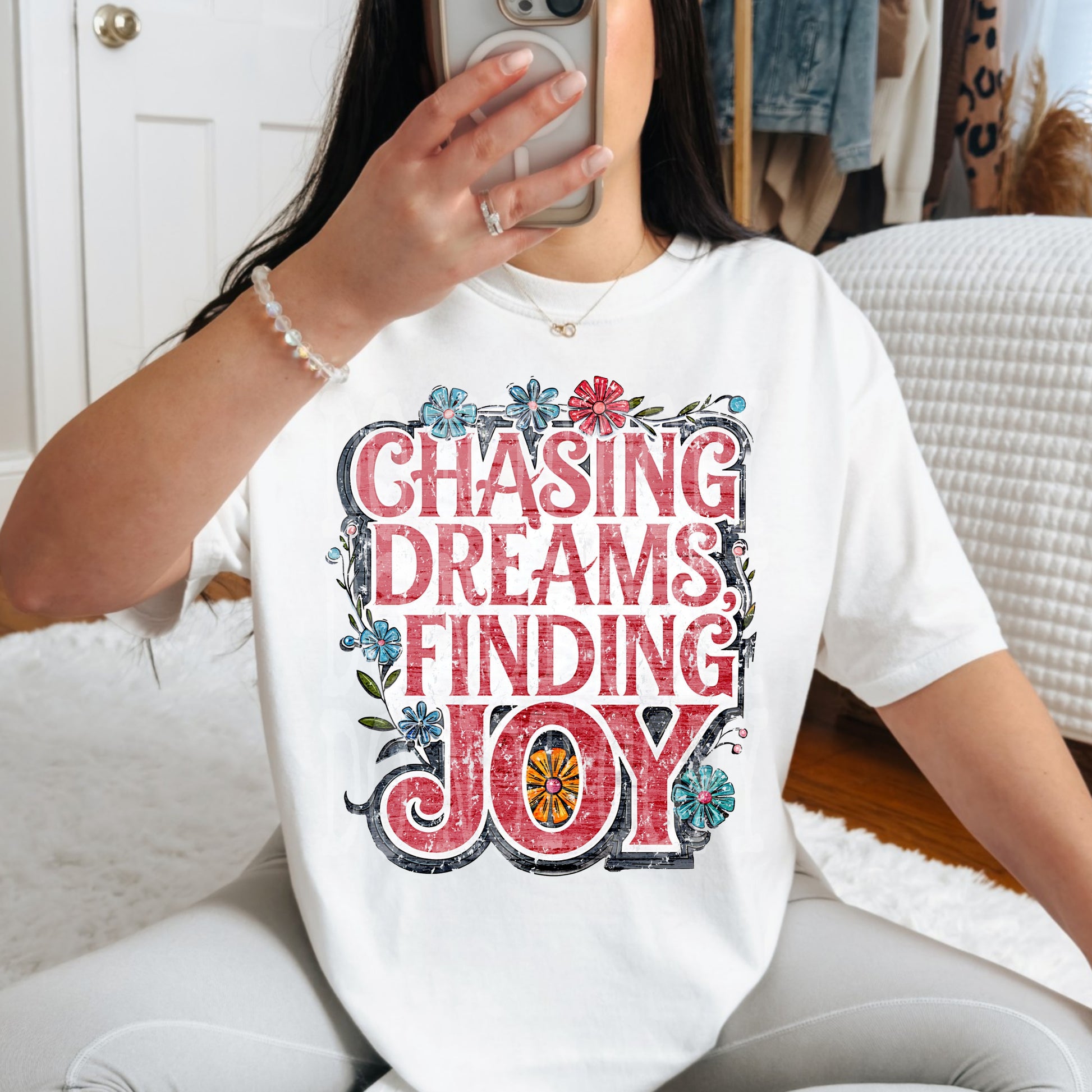 Chasing Dreams Finding Joy #4635 - Ready to Press DTF Transfer Full Color - Pro Blanks