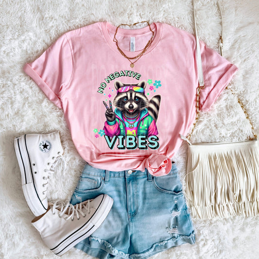 No Negative Vibes #4711 - Ready to Press DTF Transfer Full Color - Pro Blanks