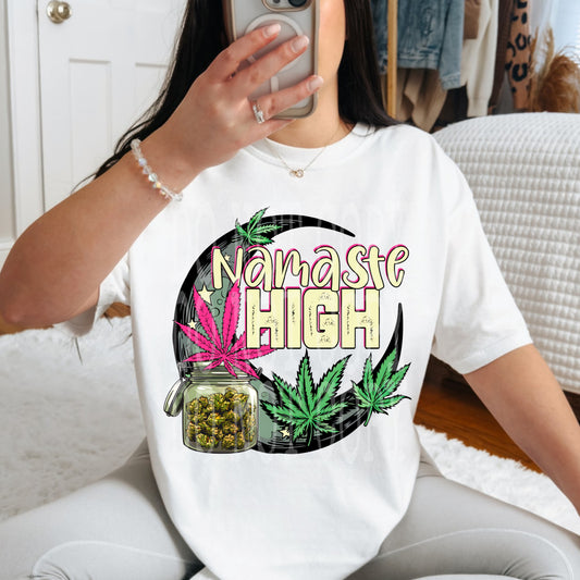 Namaste High #4775 - Ready to Press DTF Transfer Full Color