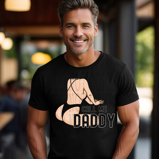 Call Me Daddy #4809 - Ready to Press DTF Transfer Full Color