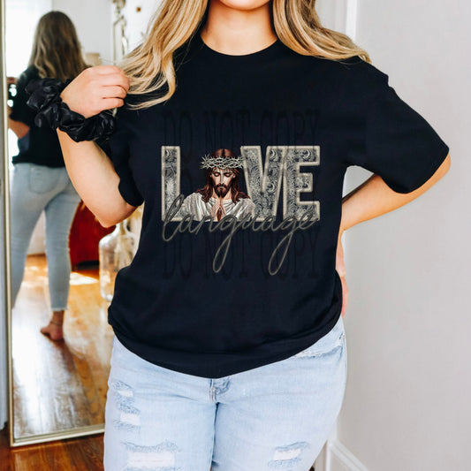 Jesus Love Language #4842 - Ready to Press DTF Transfer Full Color