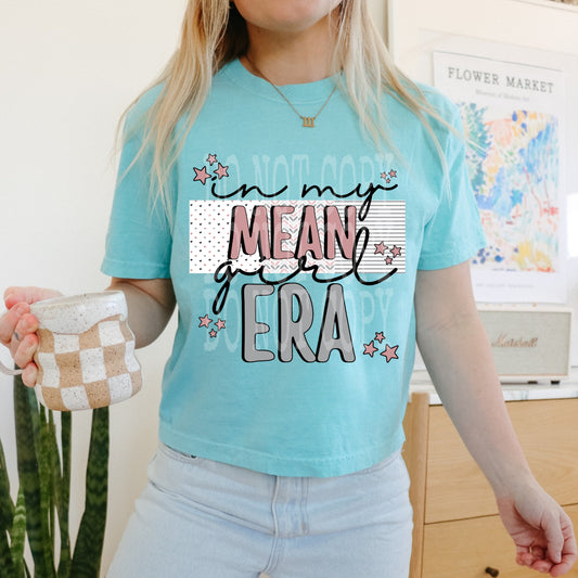 In My Mean Girl Era #4884 - Ready to Press DTF Transfer Full Color