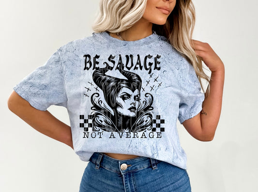 Be Savage #4976 - Ready to Press DTF Transfer Full Color