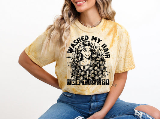 I Washed My Hair #4969 - Ready to Press DTF Transfer Full Color