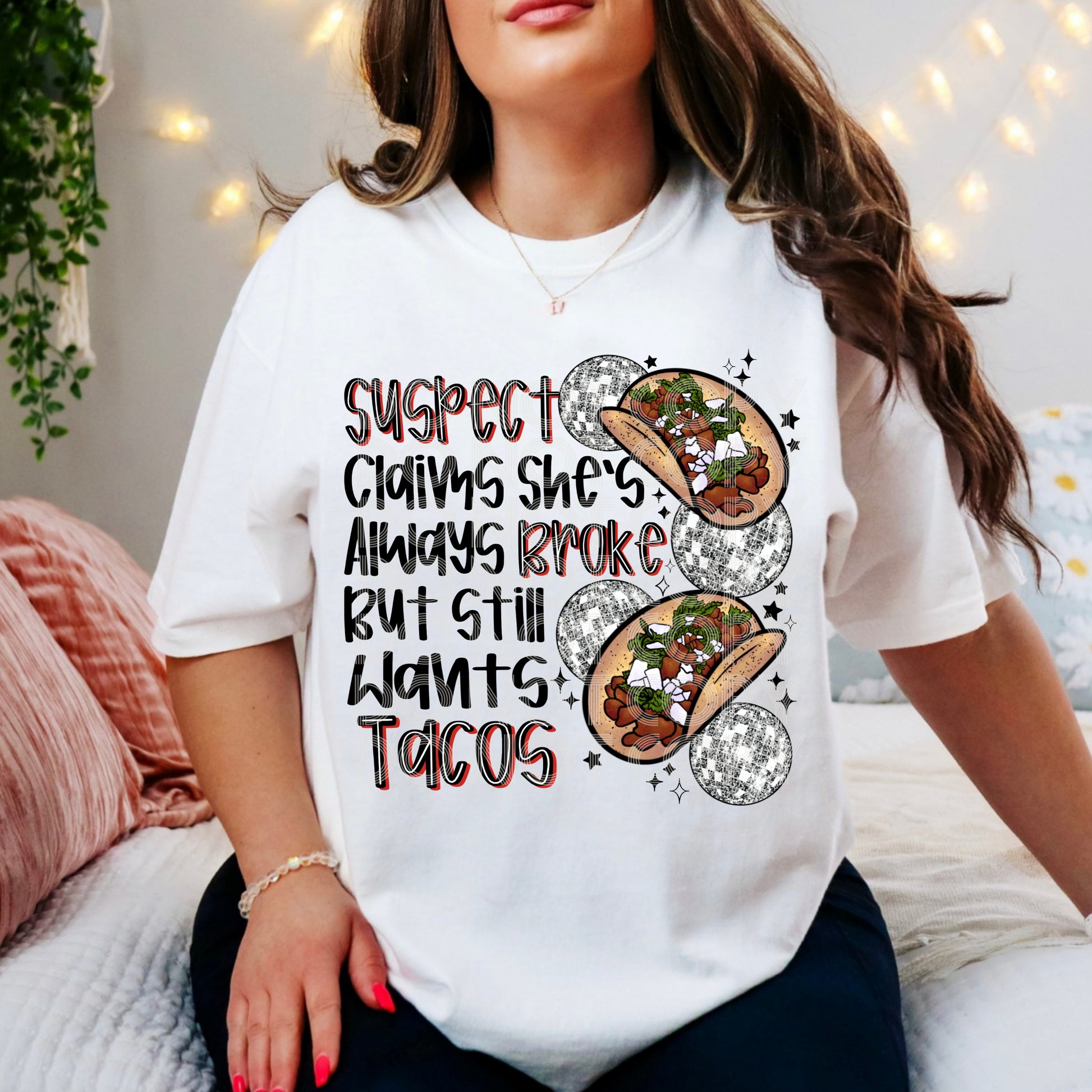 Suspect Wants Tacos #4927 - Ready to Press DTF Transfer Full Color - Pro Blanks
