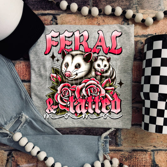 Feral And Tatted Mama #5125 - Ready to Press DTF Transfer Full Color - Pro Blanks