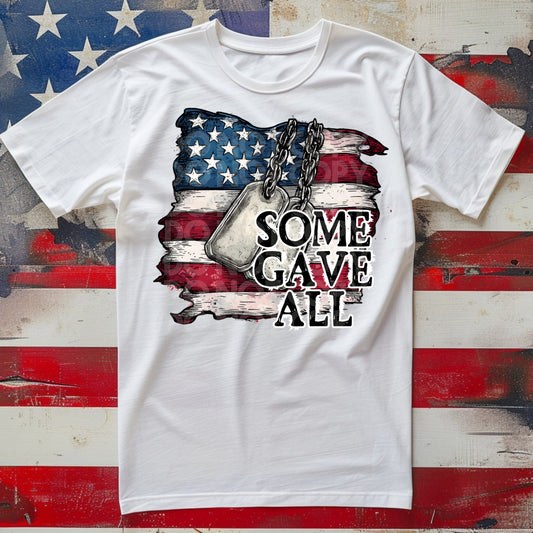Some Gave All #5276 - Ready to Press DTF Transfer Full Color