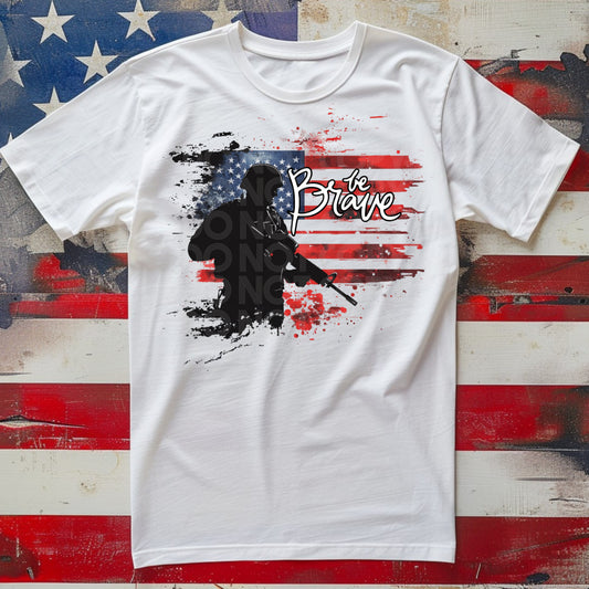 Be Brave #5279 - Ready to Press DTF Transfer Full Color