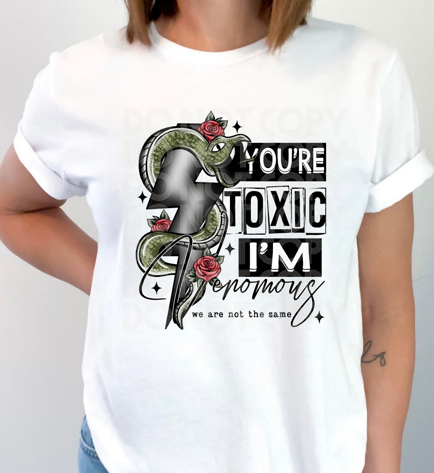 Toxic vs Venomous #5399 - Ready to Press DTF Transfer Full Color