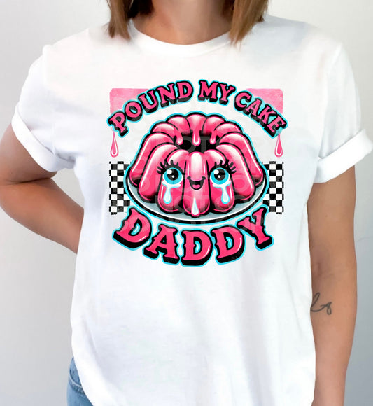Pound My Cake #5431 - Ready to Press DTF Transfer Full Color