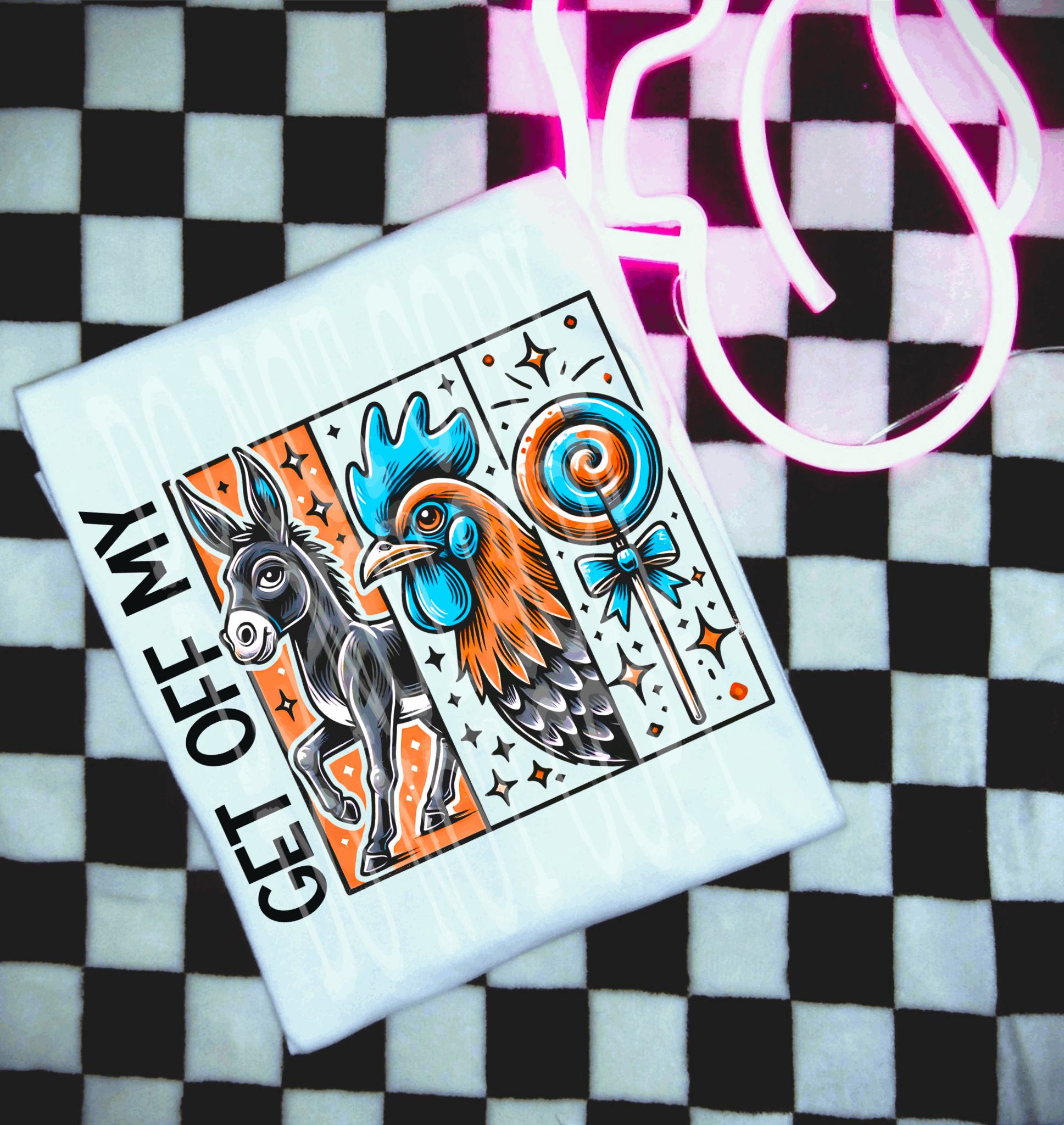 Get Off My Ass #5434 - Ready to Press DTF Transfer Full Color