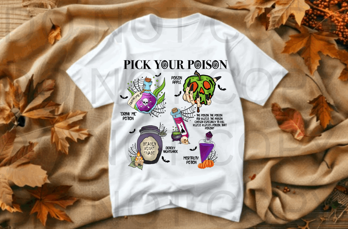 Pick Your Poison #5553 - Ready to Press DTF Transfer Full Color