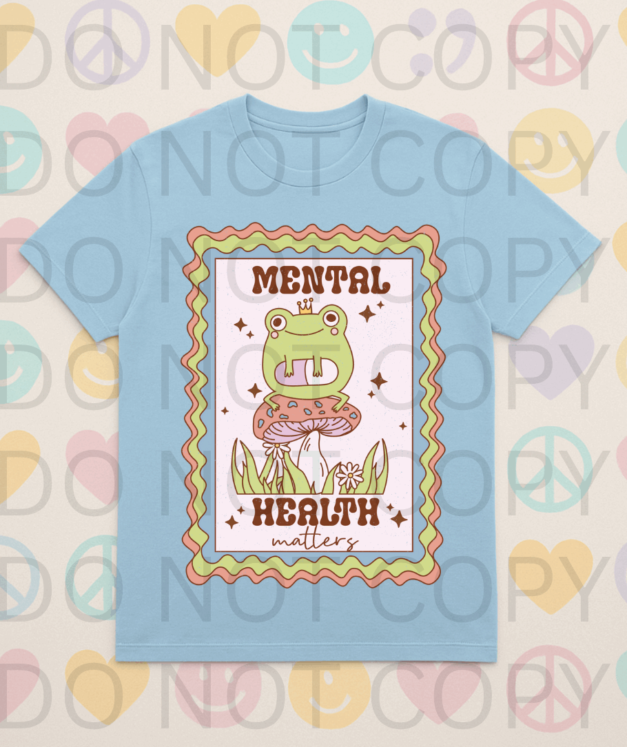 Princess Frog, Mental Health Matters #5658 - Ready to Press DTF Transfer Full Color