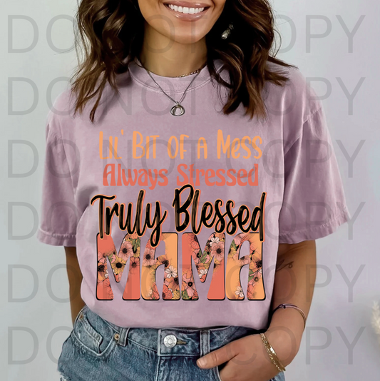 Truly Blessed Mama #5771 - Ready to Press DTF Transfer Full Color