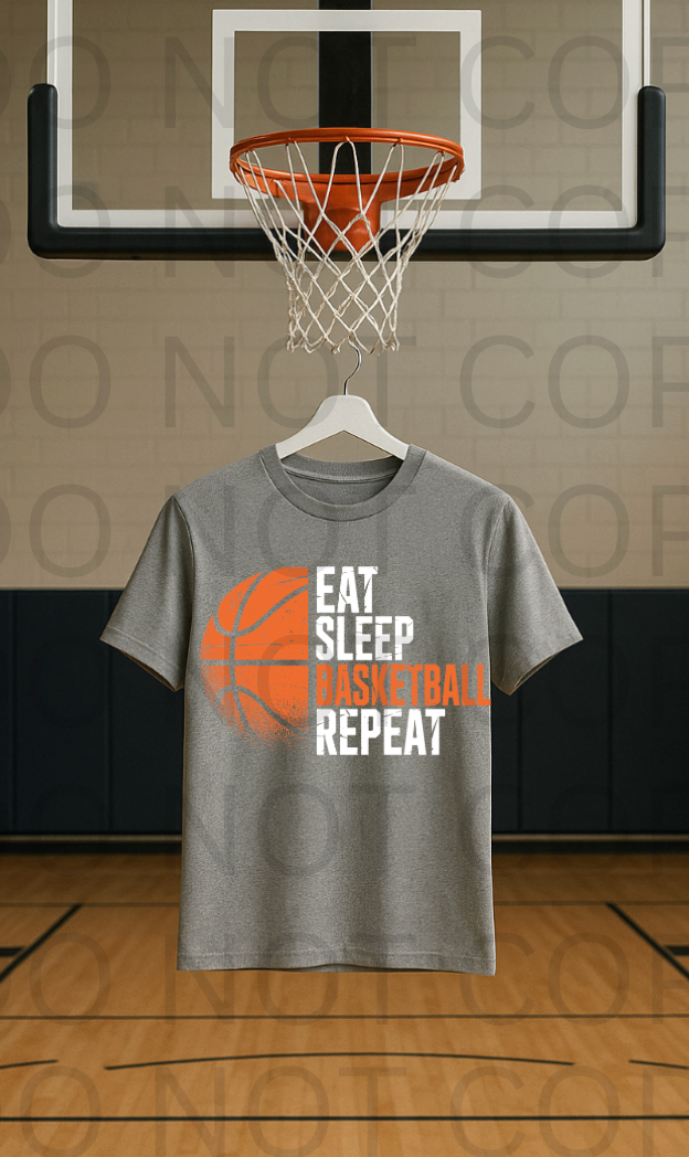 Eat Sleep Basketball Repeat #5797  - Ready to Press DTF Transfer Full Color