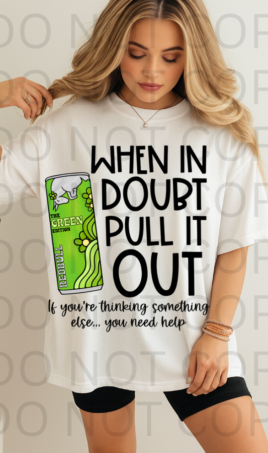 Pull It Out, Red Bull #5821 - Ready to Press DTF Transfer Full Color