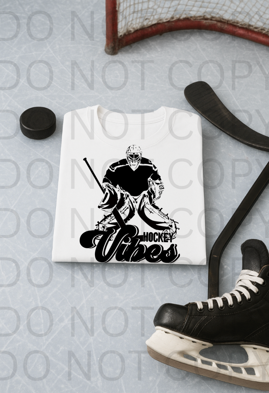 Hockey Goalie Vibes #5900 - Ready to Press DTF Transfer Full Color