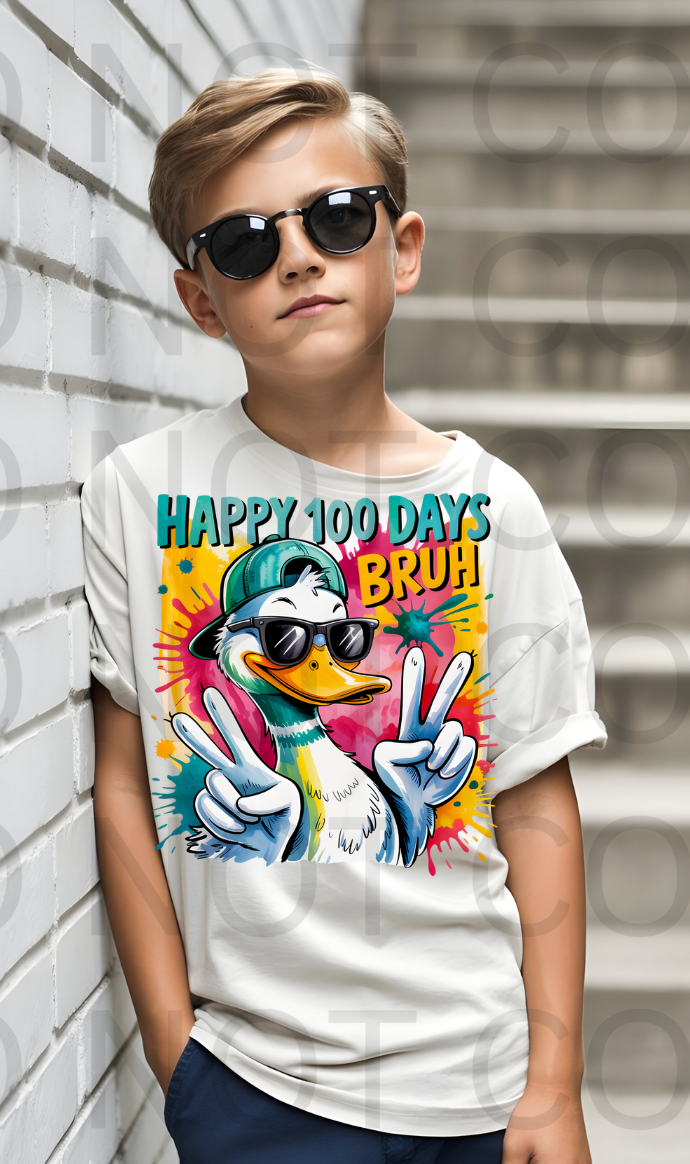 Happy 100 Days Bruh #6113 - Ready to Press DTF Transfer Full Color