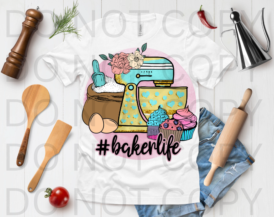 #Bakerlife #6123 - Ready to Press DTF Transfer Full Color