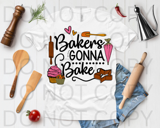 Bakers Gonna Bake #6132 - Ready to Press DTF Transfer Full Color