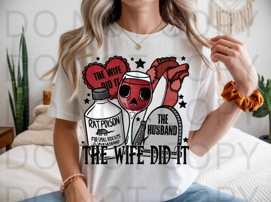 The Wife Did It #6171 - Ready to Press DTF Transfer Full Color