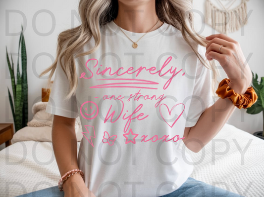 Sincerely One Annoyed Wife #6170 - Ready to Press DTF Transfer Full Color