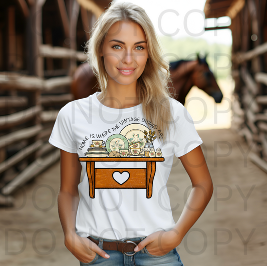 Home Is Where The Vintage Dishes Are #6183  - Ready to Press DTF Transfer Full Color