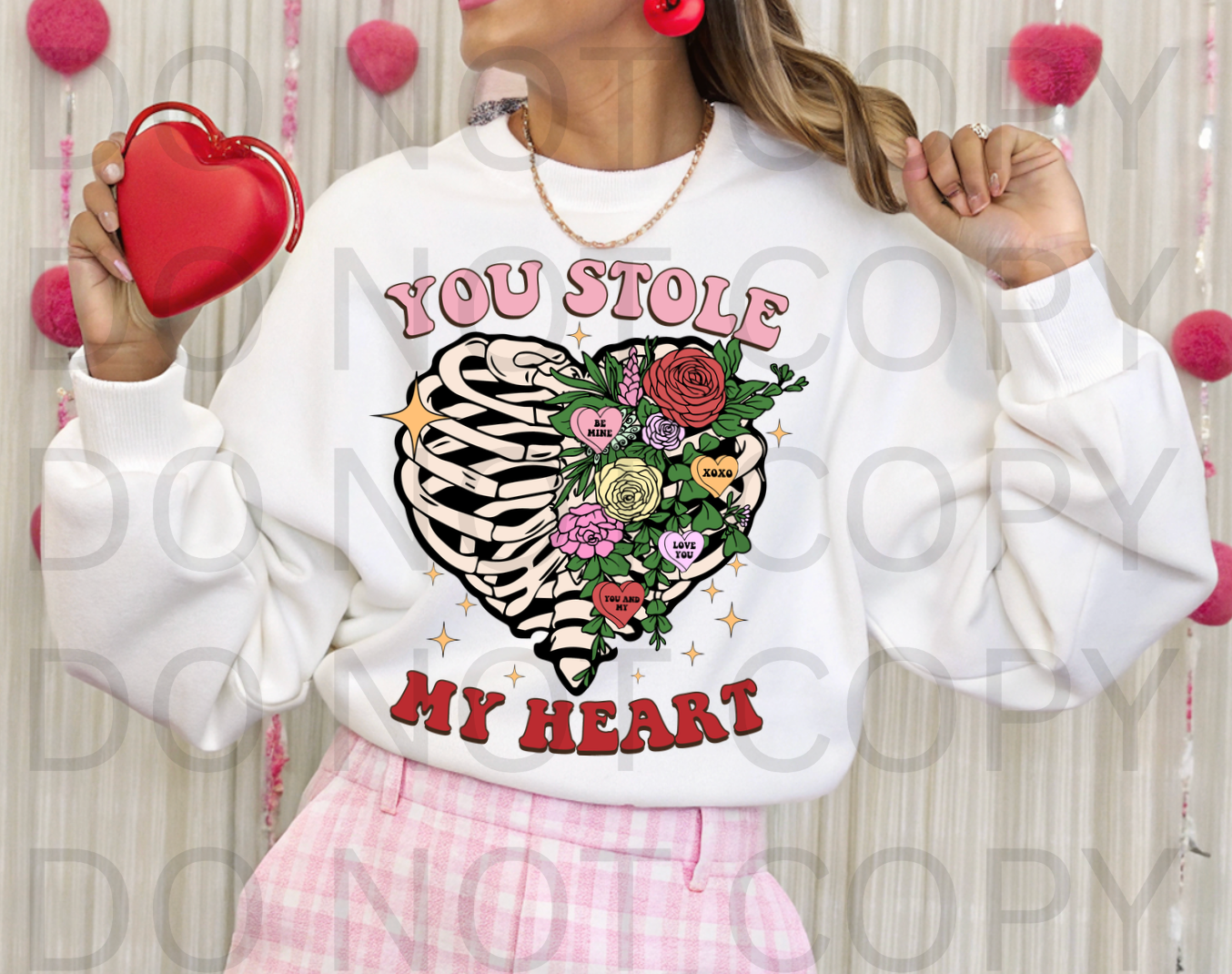 You Stole My Heart #6205 - Ready to Press DTF Transfer Full Color