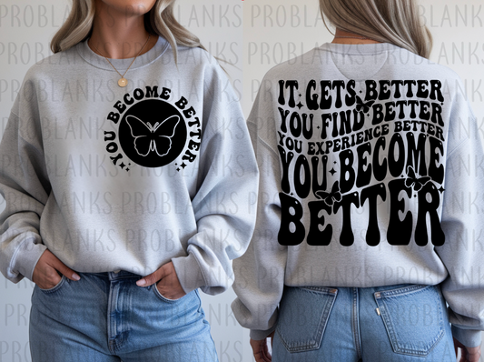 It Gets Better - POCKET ONLY #6297 - Ready to Press DTF Transfer Full Color