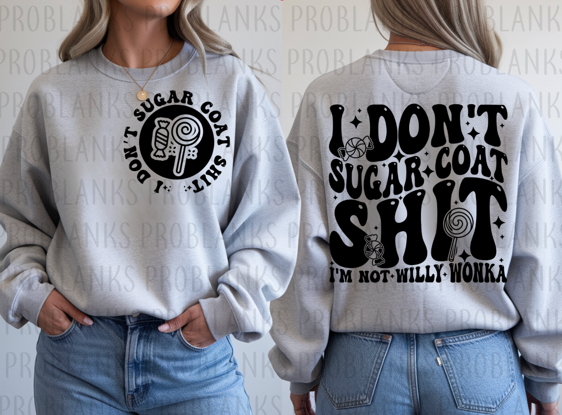I Don't Sugar Coat Sh!T - POCKET ONLY #6293 - Ready to Press DTF Transfer Full Color