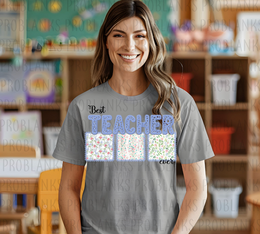 Best Teacher Ever Faux Lace #6434 - Ready to Press DTF Transfer Full Color