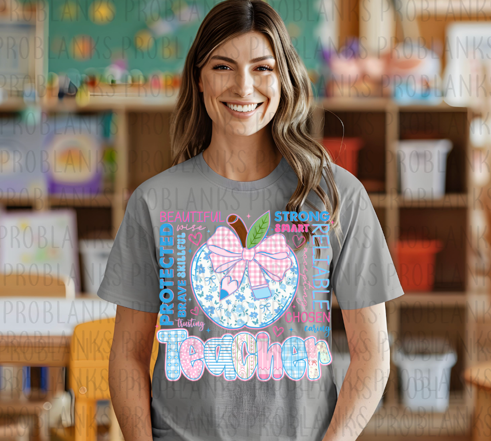 Beautiful, Strong, Teacher #6442 - Ready to Press DTF Transfer Full Color