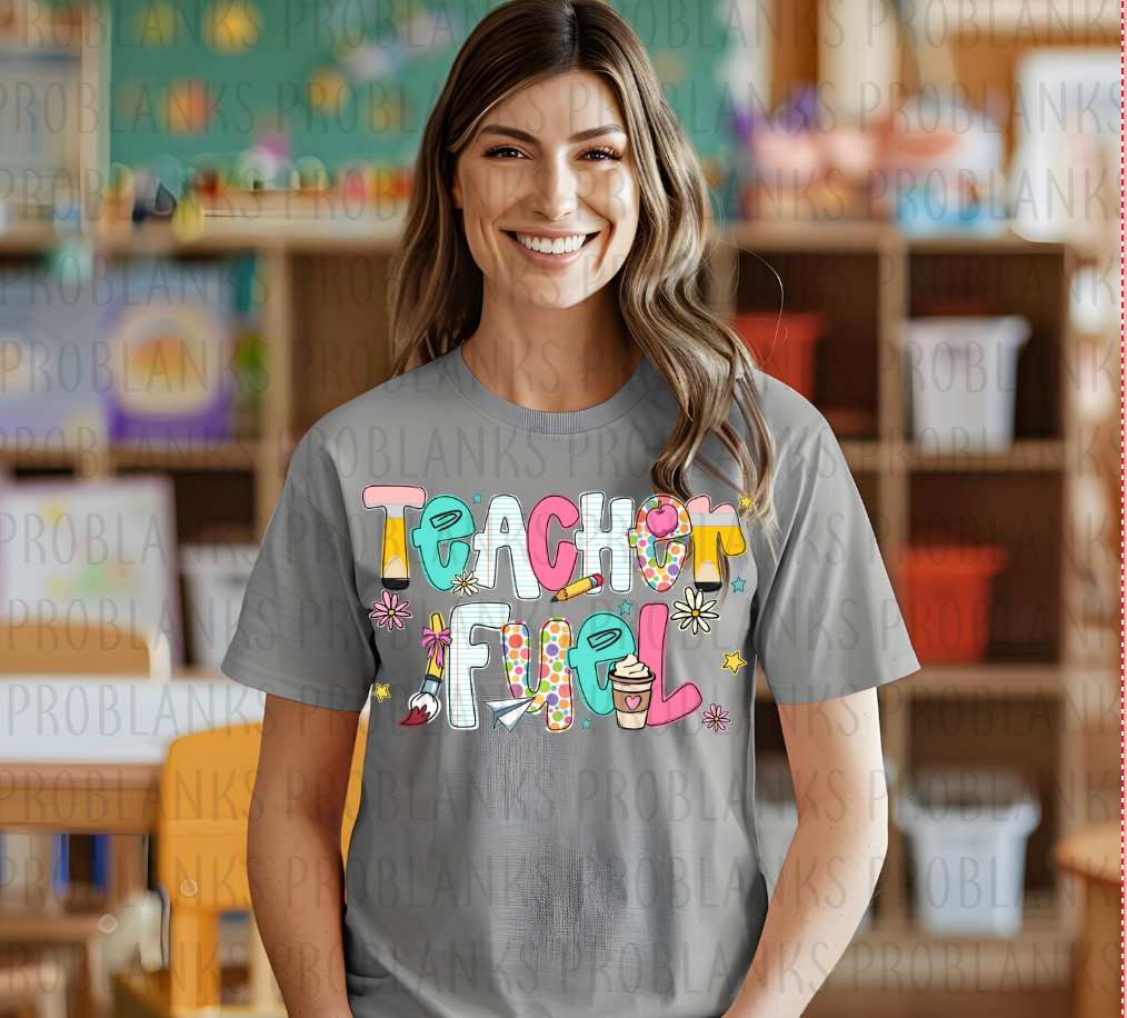 Teacher Fuel #6445 - Ready to Press DTF Transfer Full Color
