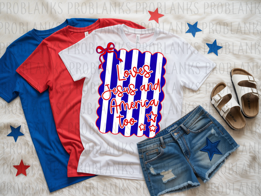 Loves Jesus & America Too #6495 - Ready to Press DTF Transfer Full Color